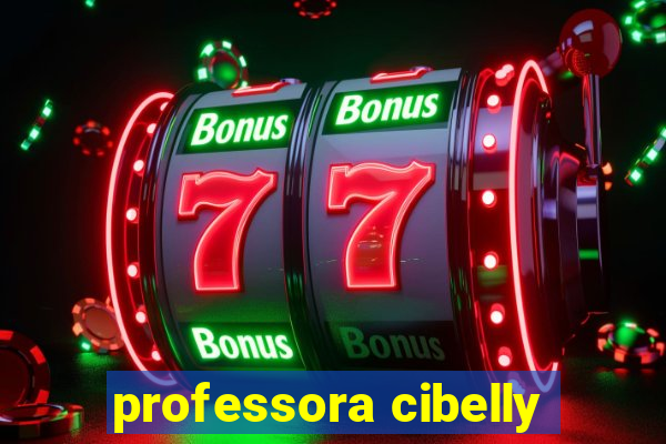 professora cibelly